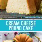 collage of cream cheese pound cake, top image of slice of cake close up, bottom image of full cake with two slices cut out photographed from above cooling on wire rack