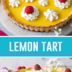 collage of lemon tart, top image of full tart close up, bottom image photographed from its side